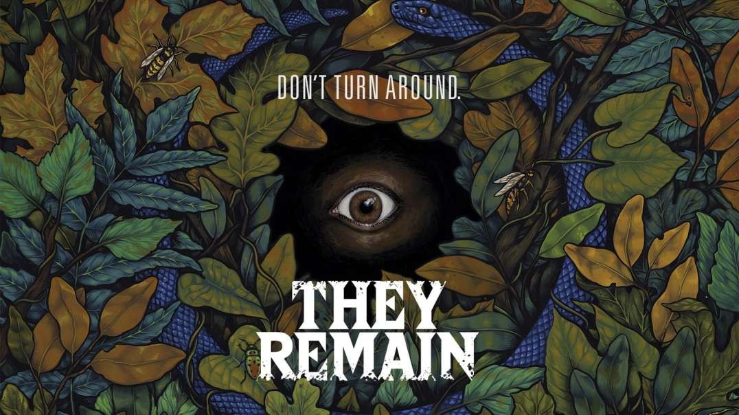 THEY REMAIN [Official Trailer]