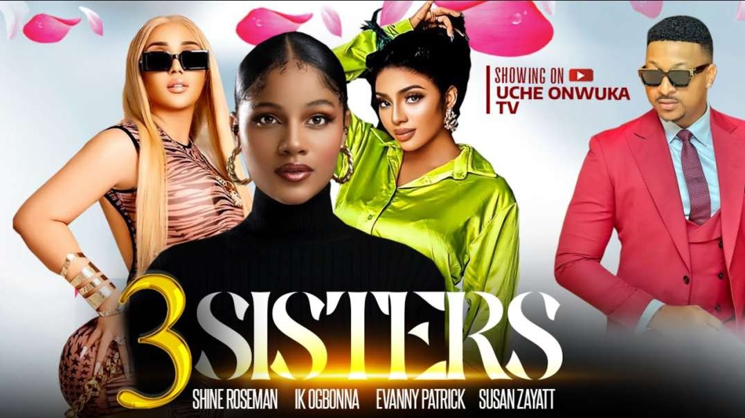 3 SISTERS  Full Movie