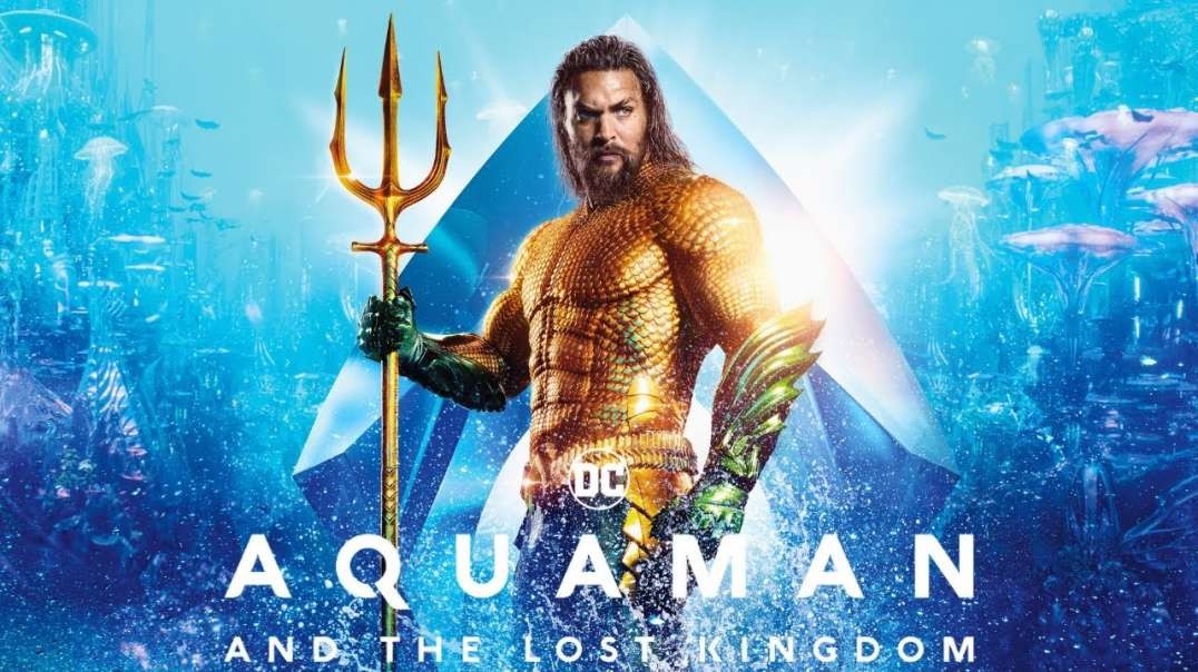 Aquaman and the Lost Kingdom Full Movie   DC Action Adventure Superhero Movie in English  Fan Movie