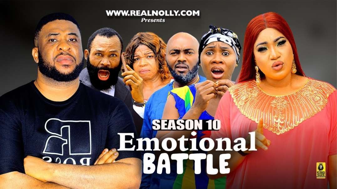 EMOTIONAL BATTLE  SEASON 10   NEW QUEENETH HILBERT MOVIE  -2023 LATEST NIGERIAN NOLLYWOOD MOVIE