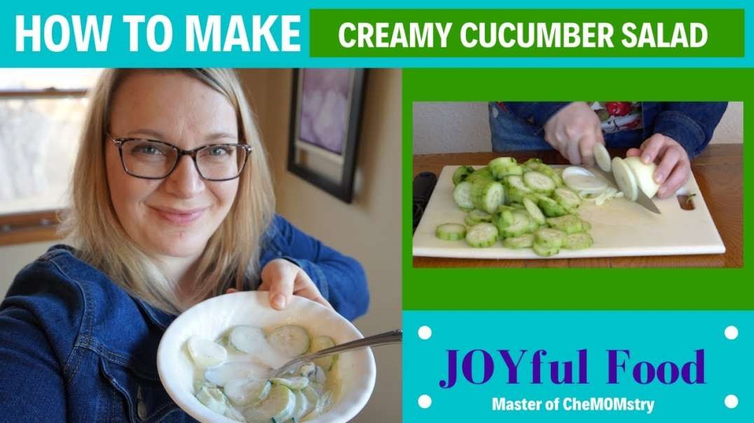 How to make creamy cucumber salad    JOYful Food