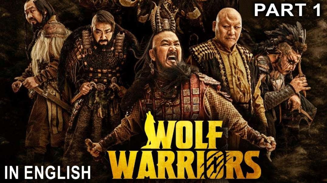 WOLF WARRIORS  Part 1  2024 - Hollywood Movie   Action Adventure Full English Movie   Chinese Movies