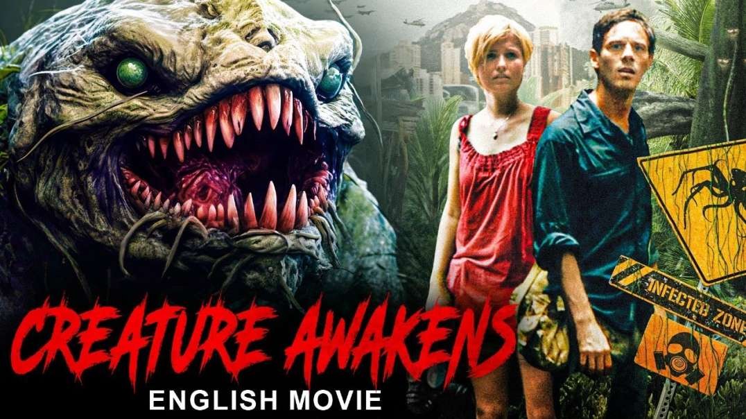 CREATURE AWAKENS - English Movie   Hollywood Hit Action Movie In English   Monster Movies In English