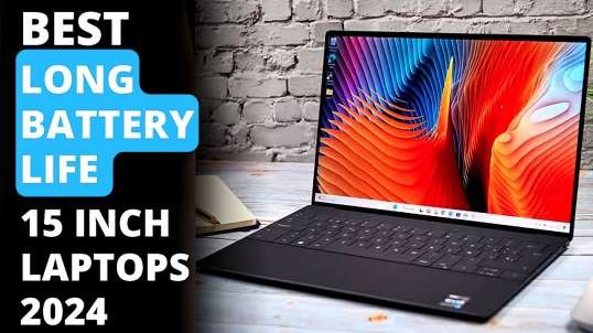 Best Long Battery Life 15 Inch Laptops in 2024   Big Laptops with Best Battery Life in 2024