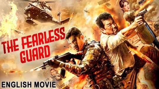 THE FEARLESS GUARD - Hollywood English Movie   Blockbuster New Action Full Movie In English