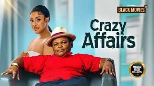 CRAZY AFFAIRS   MIMI ORJIEKWE  OSITA IHEME  Nigerian Movies   Latest Nigerian  Movie