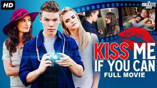 KISS ME IF YOU CAN - Full Hollywood Romantic Movie In English   Will P  Alma Jodorowsky   Free Movie