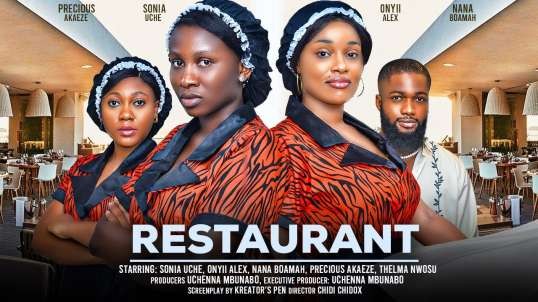 RESTAURANT - ONYII ALEX  SONIA UCHE  NANA BOAMAH  PRECIOUS AKAEZE latest 2024 nigerian movie