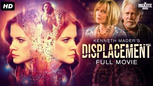 DISPLACEMENT - Full Hollywood Movie   English Sci-Fi Thriller Movie   Courtney Hope   Free Movie