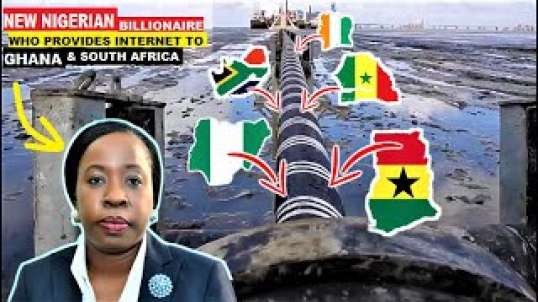 NIGERIAN BILLIONAIRE WHO PROVIDES INTERNET SERVICES TO GHANA  SOUTH AFRICA ETC  THROUGH UNDERSEA