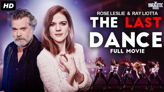 THE LAST DANCE - Full Hollywood Comedy Drama Movie   English Movie   Rose Leslie  Ray L   Free Movie