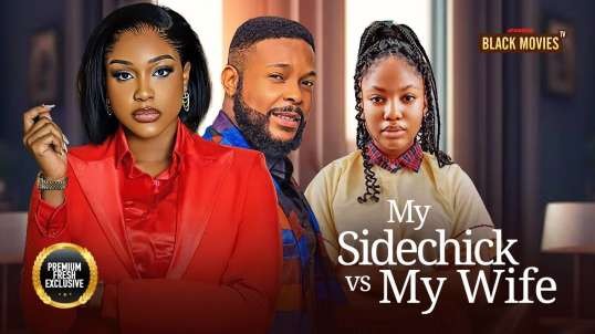 MY SIDECHICK VS MY WIFE UCHE MONTANA  Angel Unigwe  Felix Ugo Latest Nigerian Movie 2024