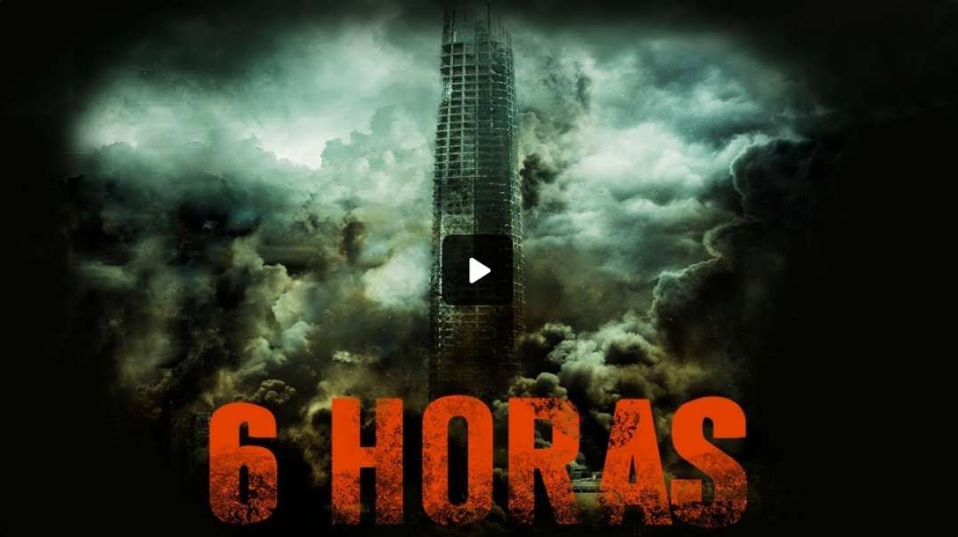 6 HORAS   Action Movie   HD   Full Length   Sci-Fi   Thriller Film