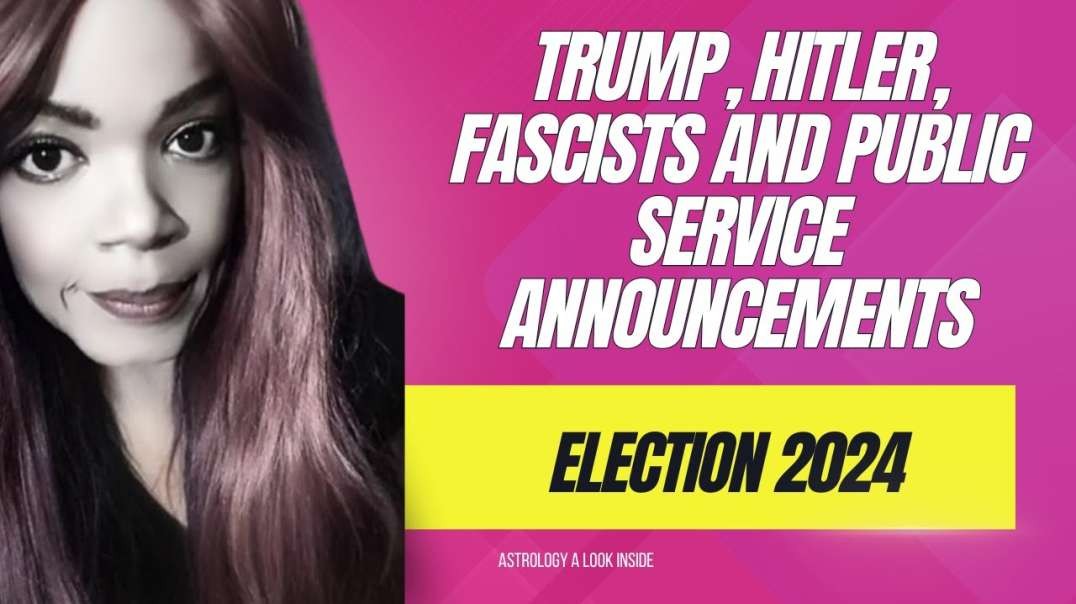 Trump  Hitler  Fascists and Public Service Announcements