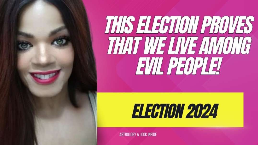 This Election proves that we live among EVIL PEOPLE