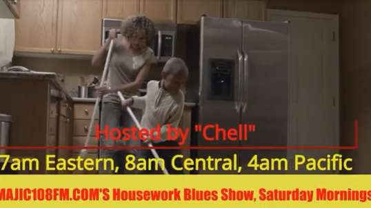 Chell's Houswork Blues Show on Majic108fm.com
