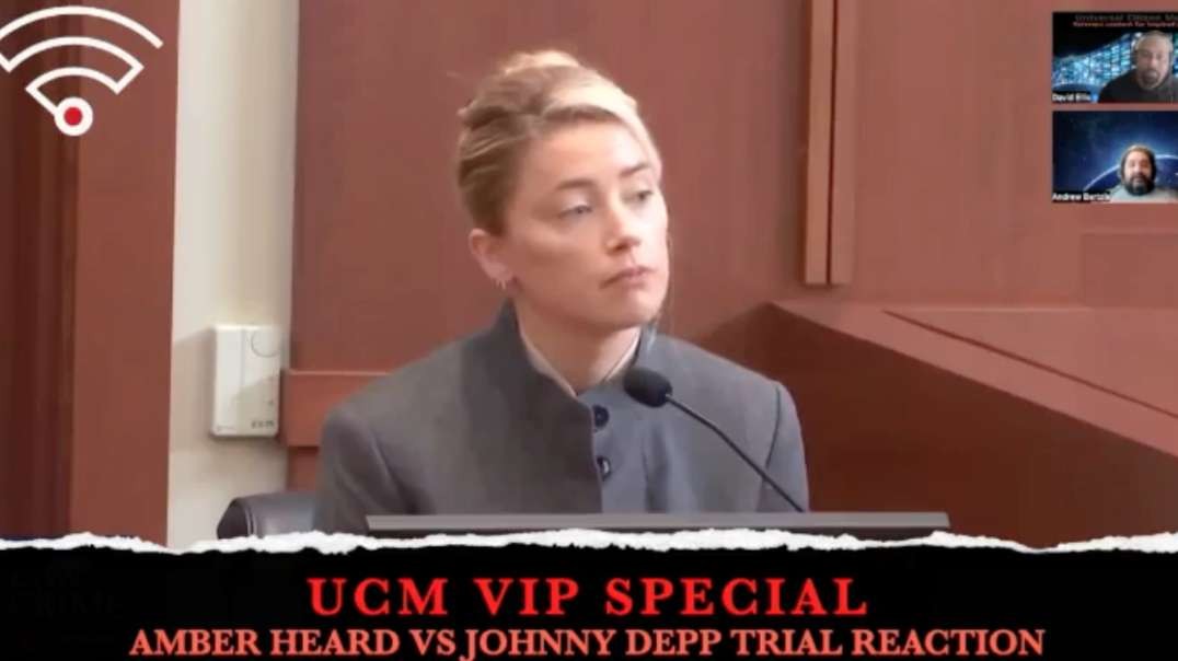 UCM VIP Presents: THE HEARD DEPP TRIAL