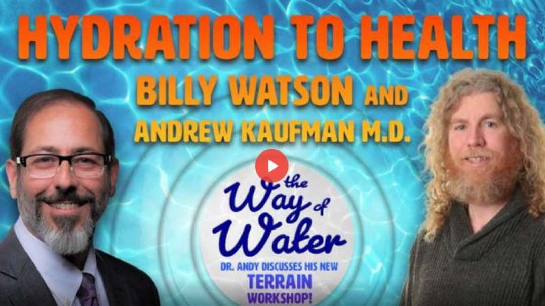 Dr Andrew Kaufman - The Way of Water