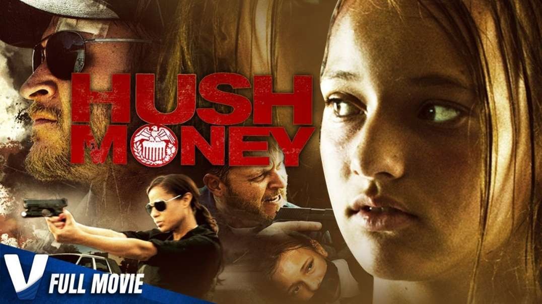Hush Money - Full Action Movie