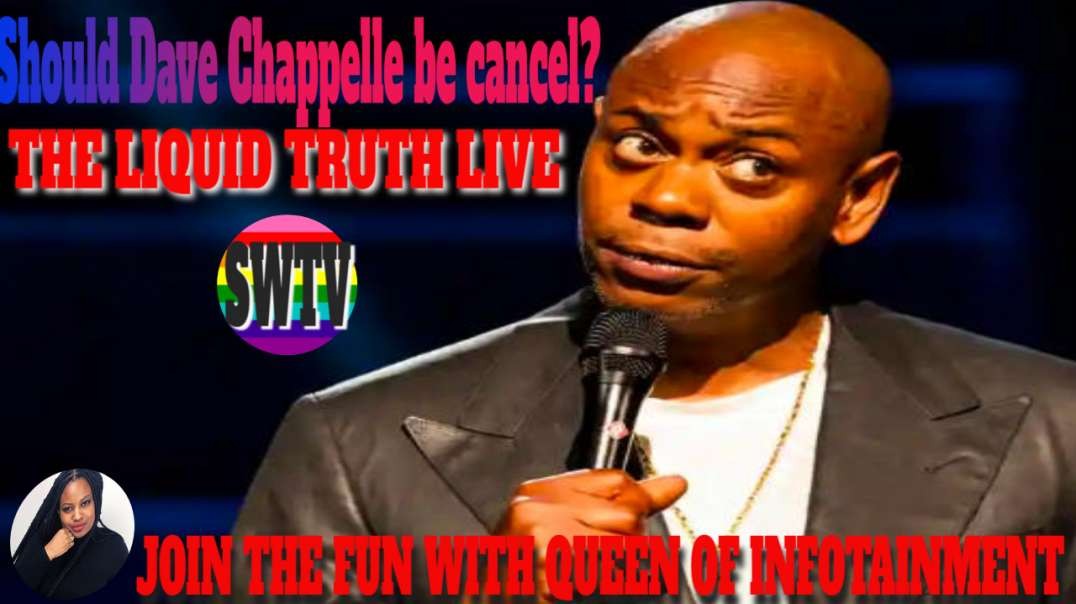 Should Dave Chappelle be cancel ??