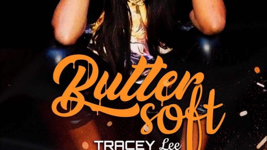 Tracey Lee   Jermaine Hardsoul - Butter Soft  Official Music Video