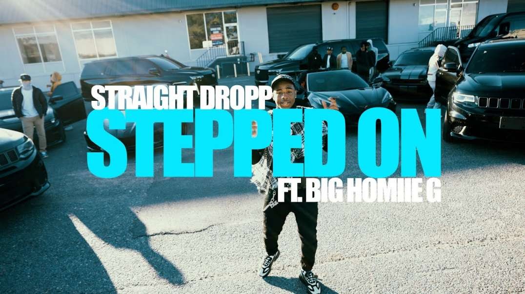 Straight Dropp - Stepped On ft  Big Homiie G  Official Music Video