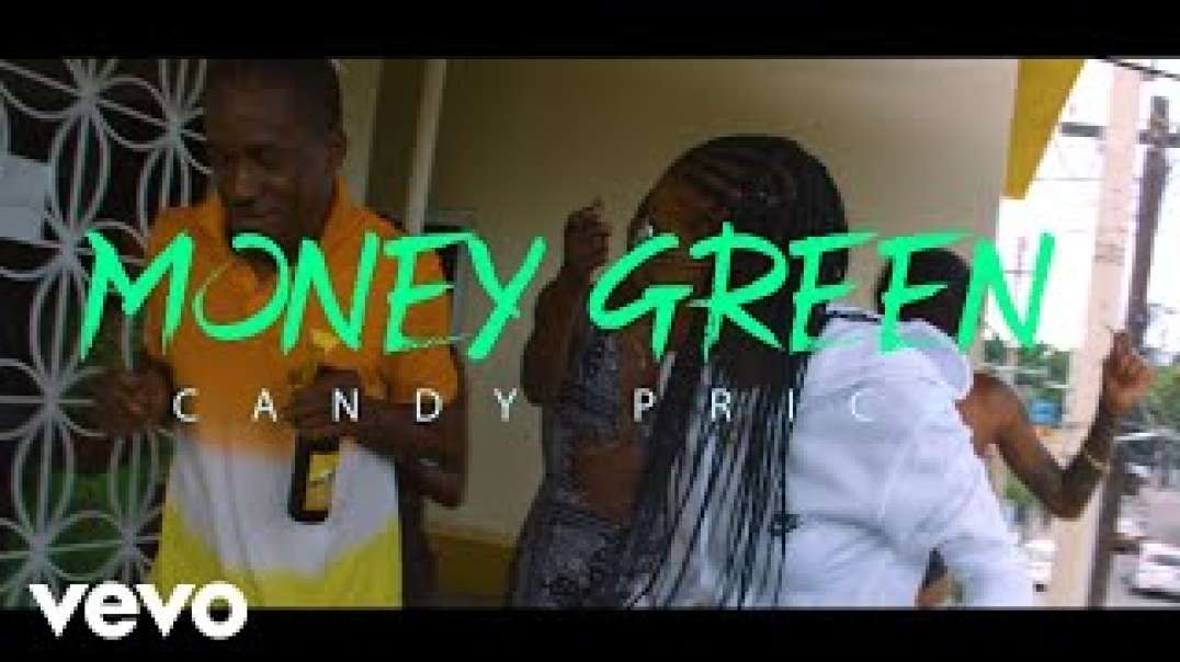 Candy Price - Money Green  Official Music Video
