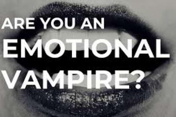 Are Emotional Vampires Draining You Dry?