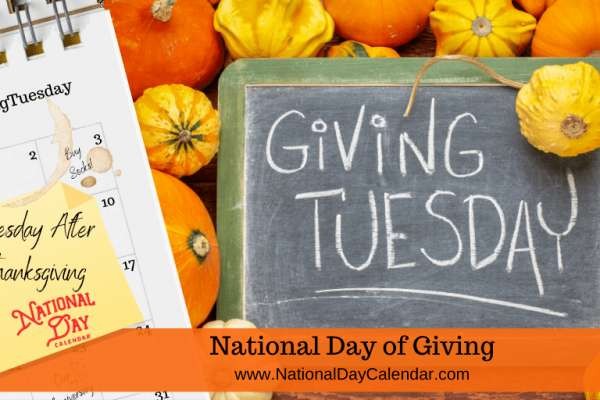 November 30, 2021 – NATIONAL DAY OF GIVING