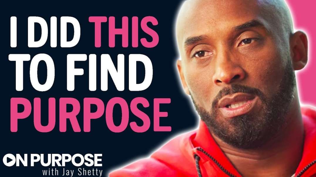 Kobe Bryant's LAST GREAT INTERVIEW On How To FIND PURPOSE In LIFE   Kobe Bryant   Jay Shetty