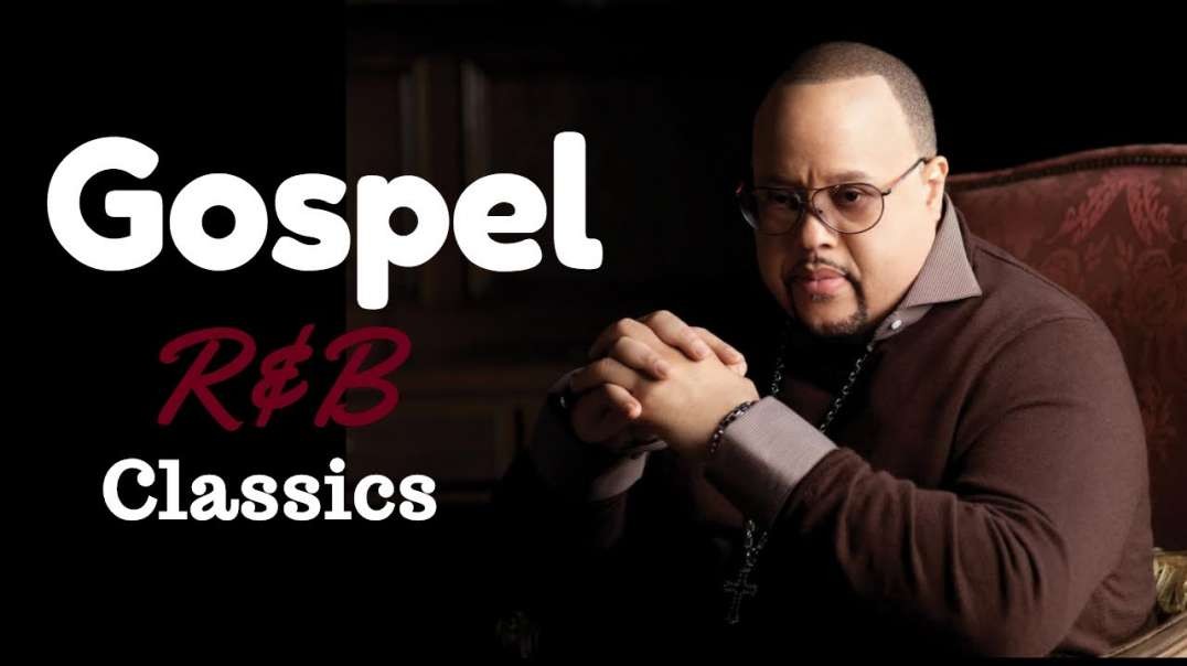 Gospel R B Mix  14  Classics  2020