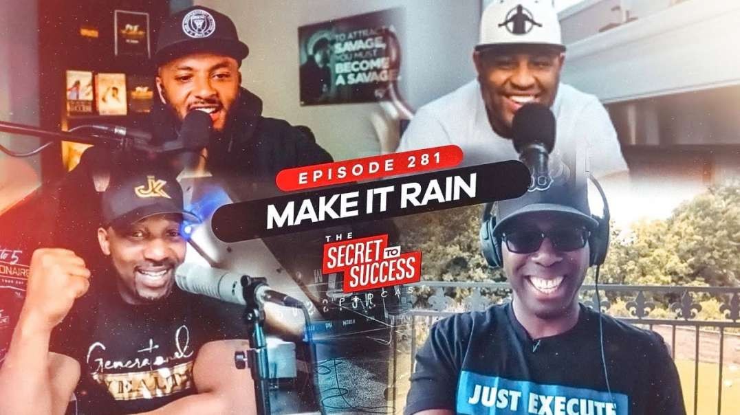 S2S Podcast Episode 281 Make It Rain