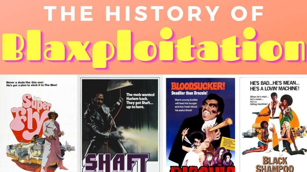 The History of Blaxploitation films