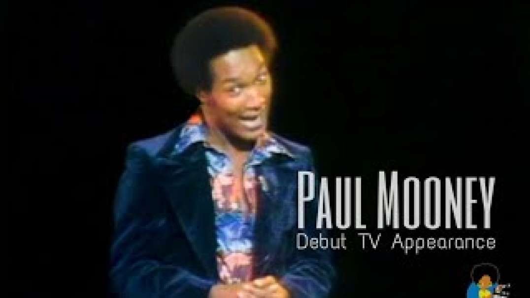 Paul Mooney's First National TV Appearance  1973