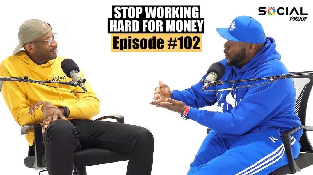 STOP Working HARD for Money - Episode  102 w  Ash Cash