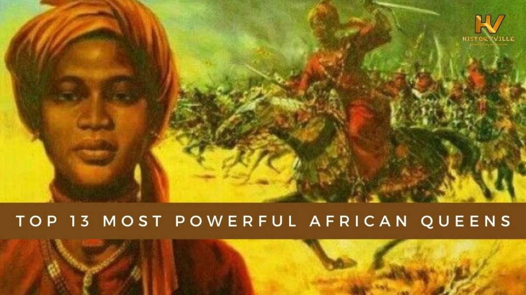 Top 13 Most Powerful African Queens