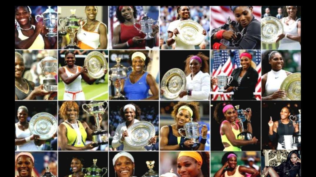 How to be the BEST! Serena Williams Twenty-three Grand Slam titles