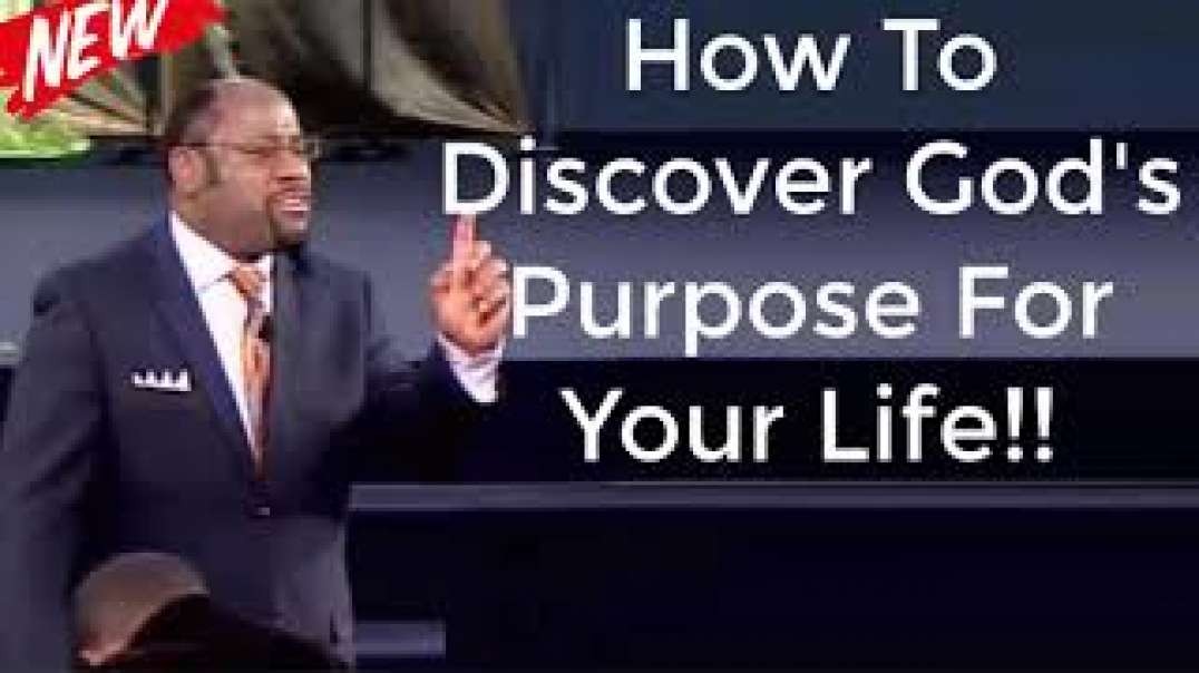 How To Discover God's Purpose For Your Life    By Dr Myles Munroe