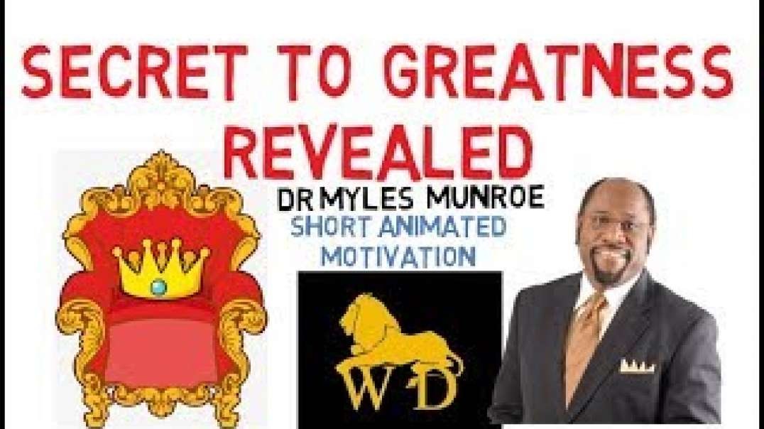 HOW TO BECOME GREAT by Dr Myles Munroe  SO AMAZING