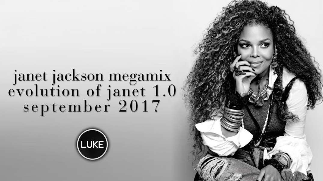 Janet Jackson Megamix 1 0  Luke