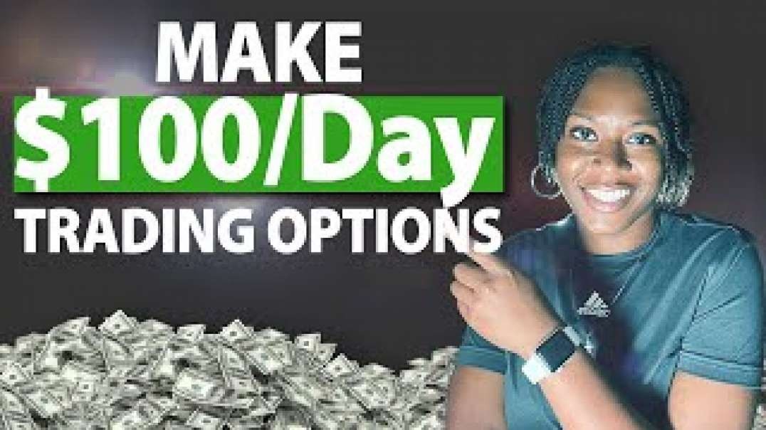 Make  100 A Day Trading Stock Options  The Easier Way