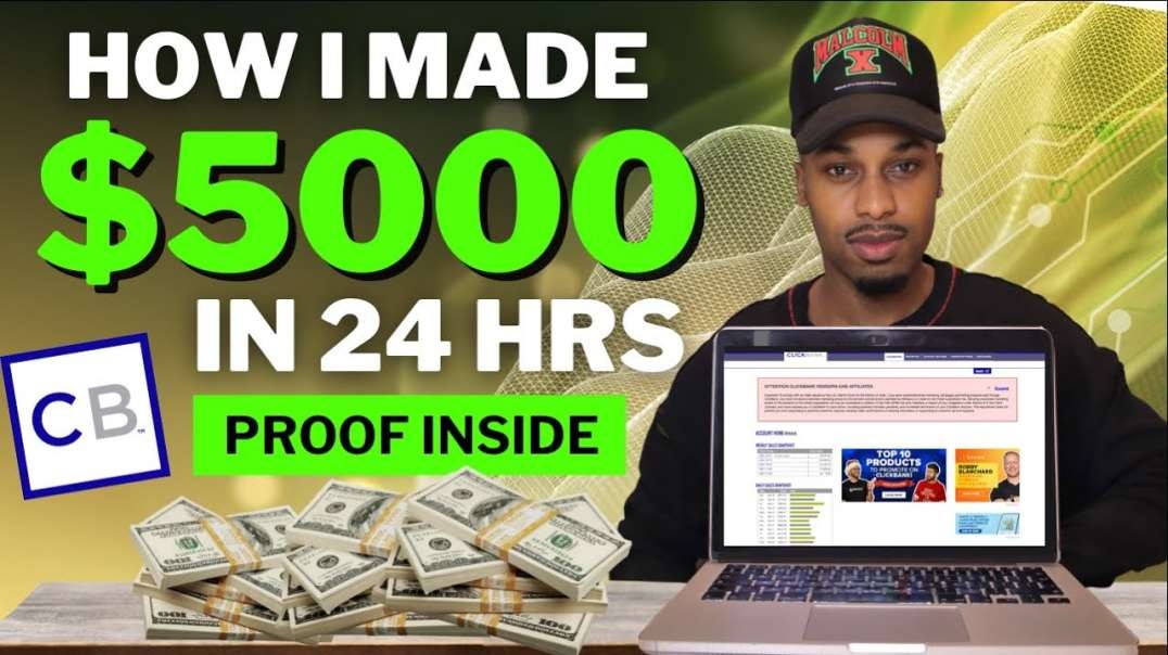 How I Made  5000 In 24 Hours With Clickbank Affiliate Marketing  PROOF INSIDE