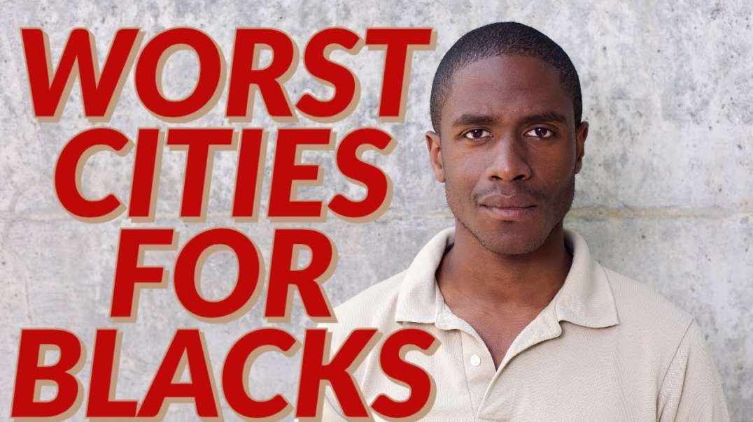 These are the 5 WORST cities for Blacks in America   The 5
