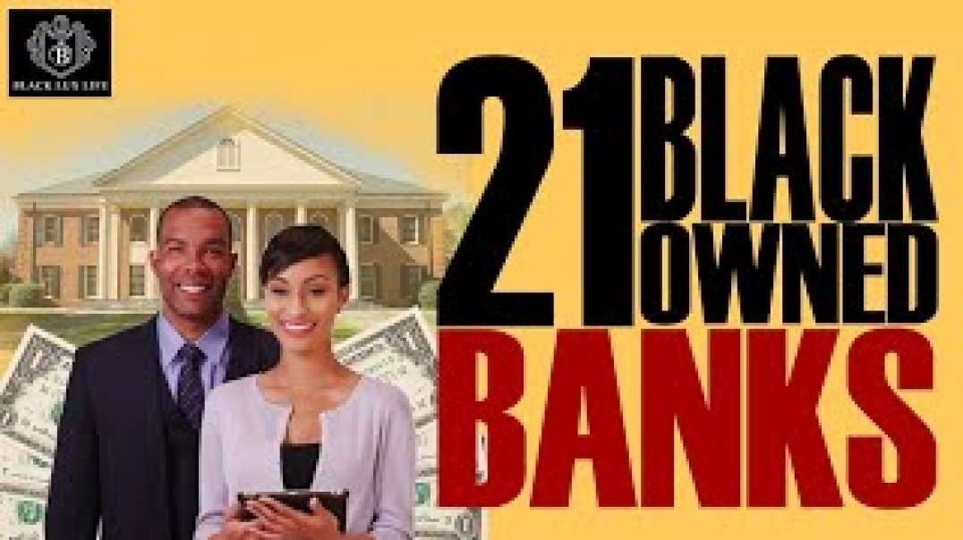 21 Black Owned Banks    BankBlack    BlackExcellist