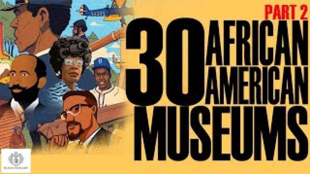 Black Excellist  30 African American Museums   Destinations  2 of 3