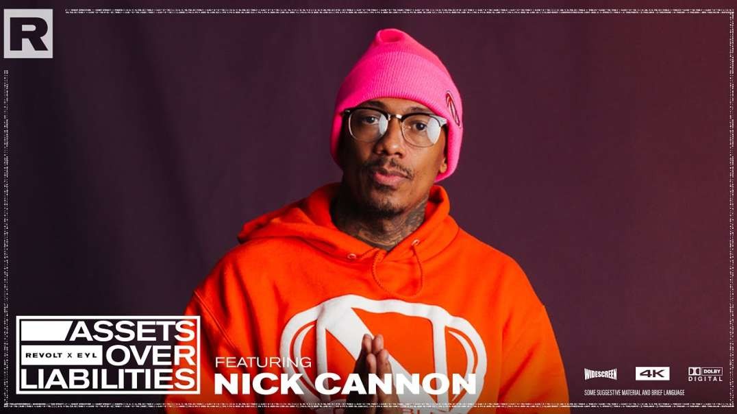 Nick Cannon On The Business Behind  Wild N Out   Ownership   More   Assets Over Liabilities