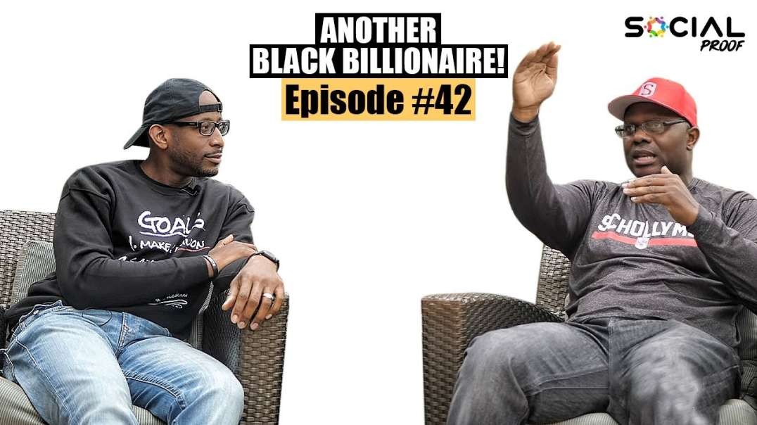 Another Black BILLIONAIRE - Episode  42 w  Melvin Nunnery