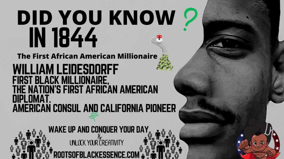 William Leidesdorff - The First African American Millionaire