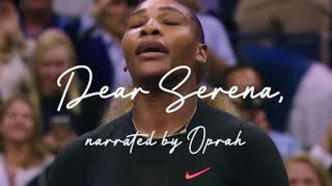 Dear Serena  A Tribute to Serena Williams        Narrated by Oprah