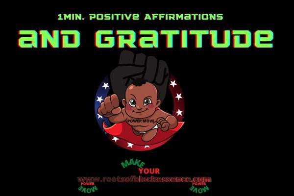 Positive Affirmations and Gratitude.